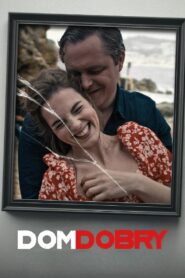 Dom dobry Cały Film