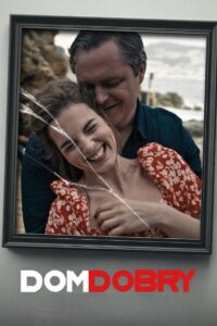 Dom dobry Cały Film
