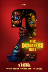 Pięć koszmarnych nocy 2 Cały Film