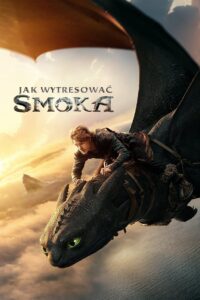 Jak wytresować smoka Cały Film