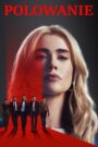 Polowanie Cały Serial