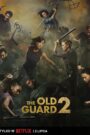 The Old Guard 2 Cały Film