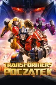 Transformers: Początek Cały Film