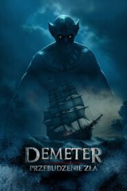 Demeter: Przebudzenie zła Vider • Oglądaj Cały Film Online!