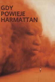 Gdy powieje harmattan Cały Film