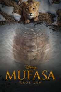 Mufasa: Król Lew Cały Film