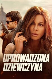 Uprowadzona dziewczyna Cały Film