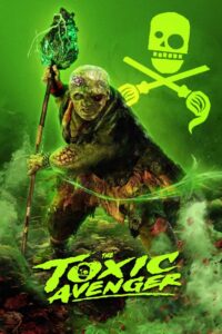 The Toxic Avenger Unrated Cały Film