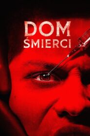 Dom śmierci Cały Film