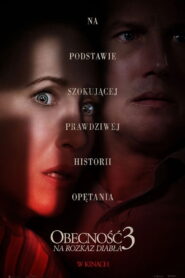 Obecność 3: Na rozkaz diabła Vider • Oglądaj Cały Film Online!