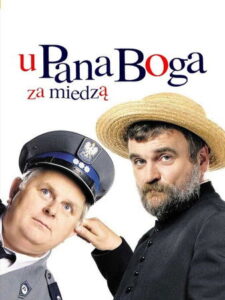U Pana Boga za miedzą Vider • Oglądaj Cały Film Online!