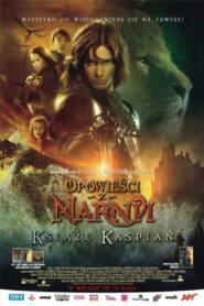 Opowieści z Narnii: Książę Kaspian Vider • Oglądaj Cały Film Online!