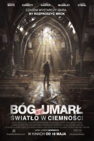 Bóg nie umarł: Światło w ciemności Vider • Oglądaj Cały Film Online!