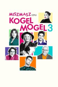 Misz masz czyli Kogel mogel 3 Vider • Oglądaj Cały Film Online!