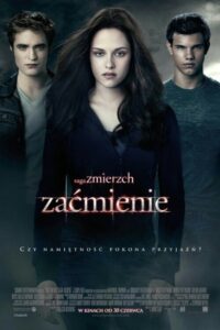 Saga „Zmierzch”: Zaćmienie Vider • Oglądaj Cały Film Online!