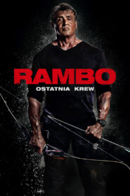 Rambo: Ostatnia Krew Vider • Oglądaj Cały Film Online!