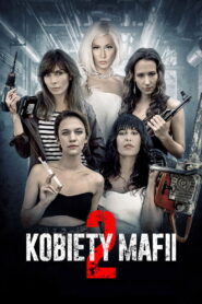 Kobiety mafii 2 Vider • Oglądaj Cały Film Online!