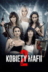 Kobiety mafii 2 Vider • Oglądaj Cały Film Online!
