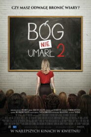 Bóg nie umarł 2 Vider • Oglądaj Cały Film Online!