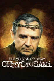 Wszyscy jesteśmy Chrystusami Vider • Oglądaj Cały Film Online!