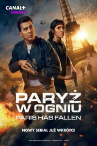 Paryż w ogniu: Paris Has Fallen Vider • Oglądaj Cały Serial Online!
