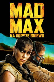 Mad Max: Na drodze gniewu Vider • Oglądaj Cały Film Online!