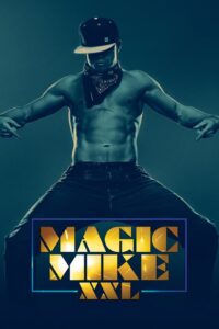 Magic Mike XXL Vider • Oglądaj Cały Film Online!