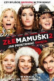 Złe mamuśki 2: Jak przetrwać święta Vider • Oglądaj Cały Film Online!