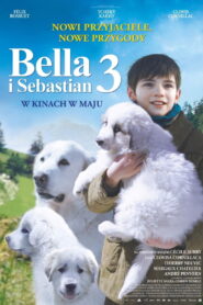 Bella i Sebastian 3 Vider • Oglądaj Cały Film Online!