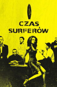 Czas surferów Vider • Oglądaj Cały Film Online!