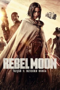 Rebel Moon – część 1: Dziecko ognia Vider • Oglądaj Cały Film Online!