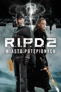 R.I.P.D. 2: Miasto Potępionych Vider • Oglądaj Cały Film Online!