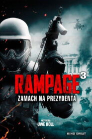 Rampage 3: Zamach na prezydenta Vider • Oglądaj Cały Film Online!