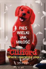 Clifford. Wielki czerwony pies Vider • Oglądaj Cały Film Online!