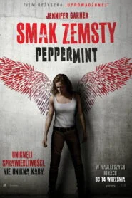 Smak Zemsty. Peppermint Vider • Oglądaj Cały Film Online!
