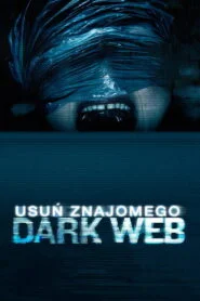 Dark Web: Usuń znajomego Vider • Oglądaj Cały Film Online!